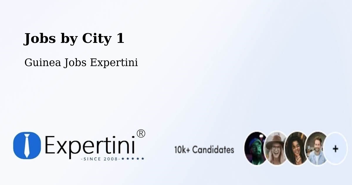 City Jobs in Guinea - Expertini